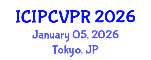 International Conference on Image Processing, Computer Vision, and Pattern Recognition (ICIPCVPR) January 05, 2026 - Tokyo, Japan