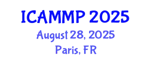 International Conference on Advanced in Materials and Manufacturing Processes (ICAMMP) August 28, 2025 - Paris, France