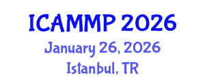 International Conference on Advanced in Materials and Manufacturing Processes (ICAMMP) January 26, 2026 - Istanbul, Turkey