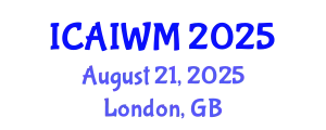 International Conference on Adaptive and Integrative Water Management (ICAIWM) August 21, 2025 - London, United Kingdom