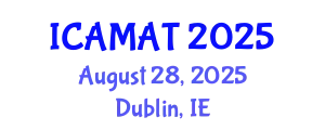 International Conference on Applied Mathematics and Approximation Theory (ICAMAT) August 28, 2025 - Dublin, Ireland
