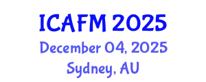 International Conference on Actuarial and Financial Mathematics (ICAFM) December 04, 2025 - Sydney, Australia