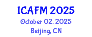 International Conference on Actuarial and Financial Mathematics (ICAFM) October 02, 2025 - Beijing, China