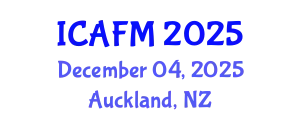 International Conference on Actuarial and Financial Mathematics (ICAFM) December 04, 2025 - Auckland, New Zealand