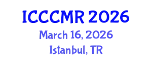 International Conference on Cardiology and Cardiovascular Medicine Research (ICCCMR) March 16, 2026 - Istanbul, Turkey