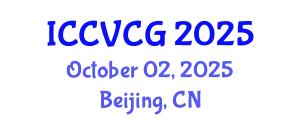 International Conference on Computer Vision and Computer Graphics (ICCVCG) October 02, 2025 - Beijing, China