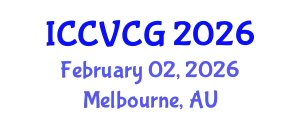 International Conference on Computer Vision and Computer Graphics (ICCVCG) February 02, 2026 - Melbourne, Australia