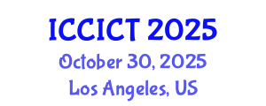 International Conference on Communication, Information and Computing Technology (ICCICT) October 30, 2025 - Los Angeles, United States