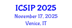 International Conference on Signal and Information Processing (ICSIP) November 17, 2025 - Venice, Italy