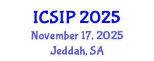 International Conference on Signal and Information Processing (ICSIP) November 17, 2025 - Jeddah, Saudi Arabia