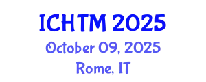 International Conference on Hospitality and Tourism Management (ICHTM) October 09, 2025 - Rome, Italy
