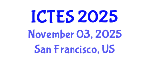 International Conference on Teaching and Education Sciences (ICTES) November 03, 2025 - San Francisco, United States