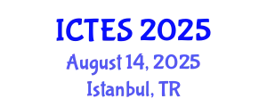 International Conference on Teaching and Education Sciences (ICTES) August 14, 2025 - Istanbul, Turkey