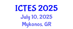 International Conference on Teaching and Education Sciences (ICTES) July 10, 2025 - Mykonos, Greece