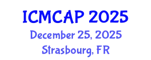 International Conference on Meteorology, Climatology and Atmospheric Physics (ICMCAP) December 25, 2025 - Strasbourg, France