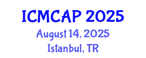International Conference on Meteorology, Climatology and Atmospheric Physics (ICMCAP) August 14, 2025 - Istanbul, Turkey