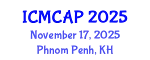 International Conference on Meteorology, Climatology and Atmospheric Physics (ICMCAP) November 17, 2025 - Phnom Penh, Cambodia