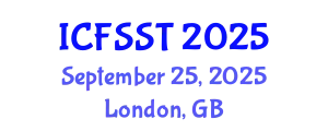 International Conference on Fire Safety Science and Technology (ICFSST) September 25, 2025 - London, United Kingdom