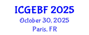 International Conference on Global Economics, Business and Finance (ICGEBF) October 30, 2025 - Paris, France