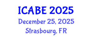 International Conference on Accounting, Business and Economics (ICABE) December 25, 2025 - Strasbourg, France