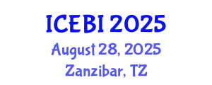 International Conference on Economics and Business Innovation (ICEBI) August 28, 2025 - Zanzibar, Tanzania