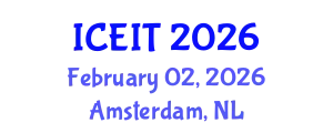 International Conference on Educational and Information Technology (ICEIT) February 02, 2026 - Amsterdam, Netherlands