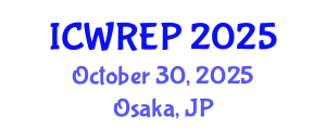 International Conference on Water Resource and Environmental Protection (ICWREP) October 30, 2025 - Osaka, Japan