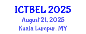 International Conference on Trade, Business and Economic Law (ICTBEL) August 21, 2025 - Kuala Lumpur, Malaysia
