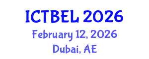 International Conference on Trade, Business and Economic Law (ICTBEL) February 12, 2026 - Dubai, United Arab Emirates