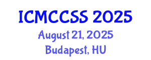 International Conference on Management, Climate Change and Social Science (ICMCCSS) August 21, 2025 - Budapest, Hungary