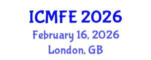 International Conference on Management, Finance and Entrepreneurship (ICMFE) February 16, 2026 - London, United Kingdom