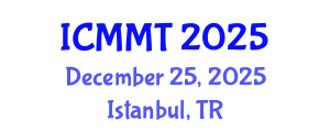 International Conference on Materials, Machines and Technologies (ICMMT) December 25, 2025 - Istanbul, Turkey