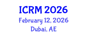 International Conference on Rock Mechanics (ICRM) February 12, 2026 - Dubai, United Arab Emirates
