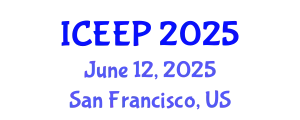 International Conference on Energy Economics and Policy (ICEEP) June 12, 2025 - San Francisco, United States