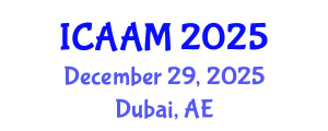 International Conference on Applied Analysis for Materials (ICAAM) December 29, 2025 - Dubai, United Arab Emirates