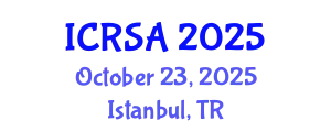 International Conference on Remote Sensing and Applications (ICRSA) October 23, 2025 - Istanbul, Turkey