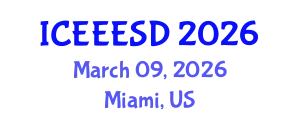 International Conference on Energy, Ecology, Environment and Sustainable Development (ICEEESD) March 09, 2026 - Miami, United States