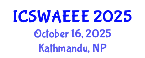 International Conference on Soil, Water, Air, Energy, Ecology and Environment (ICSWAEEE) October 16, 2025 - Kathmandu, Nepal