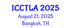 International Conference on Consciousness, Theatre, Literature and the Arts (ICCTLA) August 21, 2025 - Bangkok, Thailand