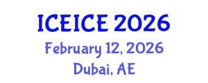 International Conference on Electrical, Instrumentation and Control Engineering (ICEICE) February 12, 2026 - Dubai, United Arab Emirates