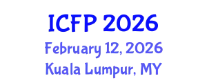 International Conference on Food Properties (ICFP) February 12, 2026 - Kuala Lumpur, Malaysia