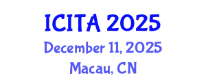 International Conference on Information Technology and Applications (ICITA) December 11, 2025 - Macau, China