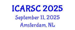 International Conference on Autonomous Robot Systems and Communications (ICARSC) September 11, 2025 - Amsterdam, Netherlands