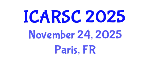 International Conference on Autonomous Robot Systems and Communications (ICARSC) November 24, 2025 - Paris, France