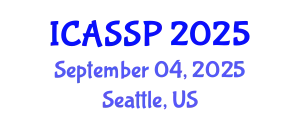 International Conference on Acoustics, Speech and Signal Processing (ICASSP) September 04, 2025 - Seattle, United States