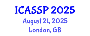 International Conference on Acoustics, Speech and Signal Processing (ICASSP) August 21, 2025 - London, United Kingdom