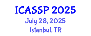 International Conference on Acoustics, Speech and Signal Processing (ICASSP) July 28, 2025 - Istanbul, Turkey