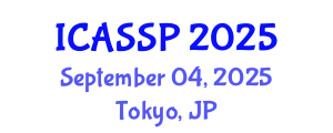 International Conference on Acoustics, Speech and Signal Processing (ICASSP) September 04, 2025 - Tokyo, Japan