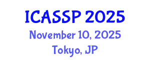 International Conference on Acoustics, Speech and Signal Processing (ICASSP) November 10, 2025 - Tokyo, Japan