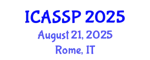 International Conference on Acoustics, Speech and Signal Processing (ICASSP) August 21, 2025 - Rome, Italy
